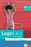 Logo! A1.2 Kursbuch mit Audios und Videos inklusive Lizenzschl&uuml;ssel allango (24 Monate) &ndash; Hybride Ausgabe allango