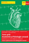 Teste-grilă. Anatomie și fiziologie umană.