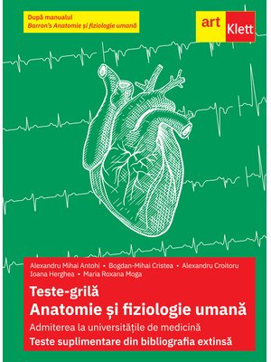 Teste-grilă. Anatomie și fiziologie umană.