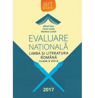 Evaluare națională la finalul clasei a VIII-a. LIMBA ȘI LITERATURA ROMÂNĂ