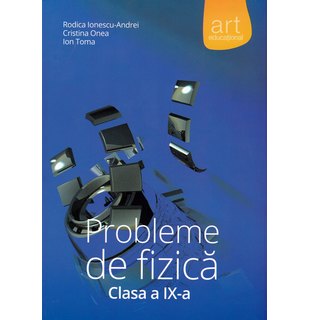 Probleme de FIZICĂ. Clasa a IX-a