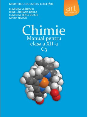 CHIMIE C3. Manual pentru clasa a XII-a