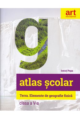 Atlas geografic școlar. Terra. Clasa a V-a