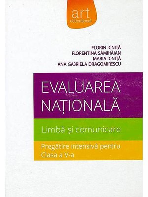 Evaluarea națională. Pregătire. Limbă și comunicare. Clasa a V-a