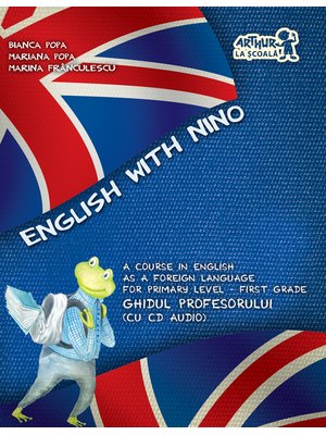 English with Nino. Ghidul profesorului - Clasa I (cu CD)