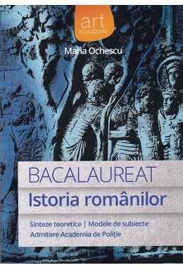 Bacalaureat. ISTORIA românilor