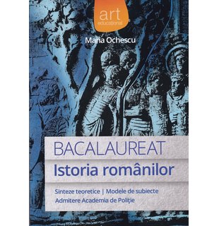 Bacalaureat. ISTORIA românilor