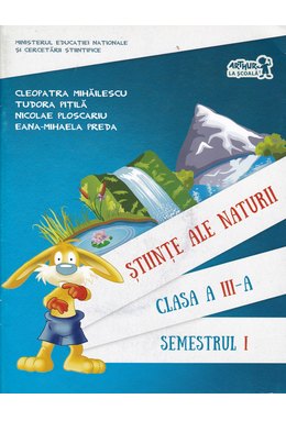 ȘTIINȚE ALE NATURII. Manual pentru clasa a III-a. Semestrul I (cu CD)