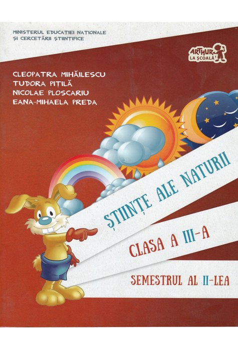 ȘTIINȚE ALE NATURII. Manual pentru clasa a III-a. Semestrul al II-lea (cu CD)