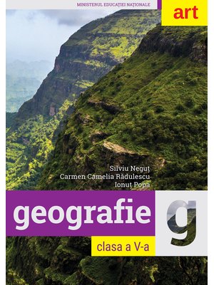 GEOGRAFIE. Clasa a V-a. MANUAL