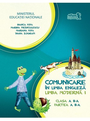 Comunicare în LIMBA ENGLEZĂ. Manual pentru clasa a II-a. Partea a II-a (cu CD)
